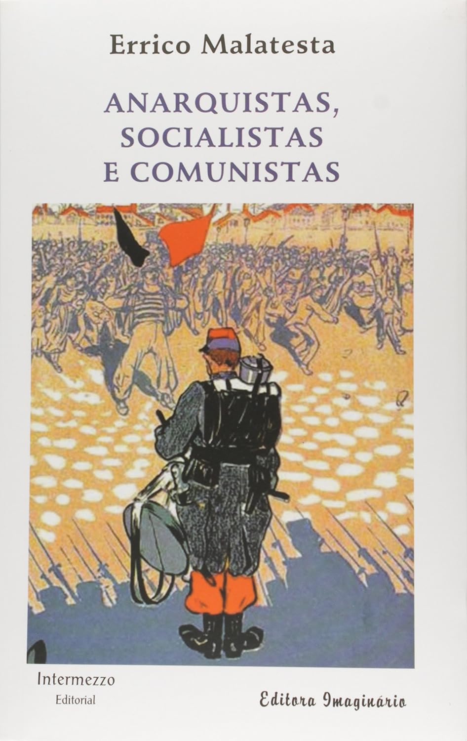 capítulo por capítulo baixar Anarquistas, Socialistas e Comunistas