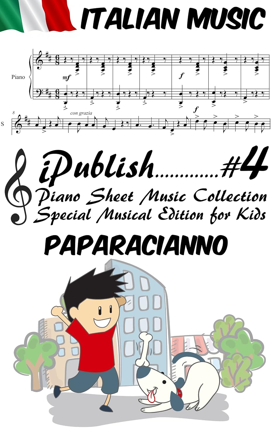 Italian Song «Paparacianno» – Piano Sheet Music for Children - Special Musical Edition for Kids (Italian Music Collection Arranged for Piano Book 4) (English Edition) baixar o livro de graça