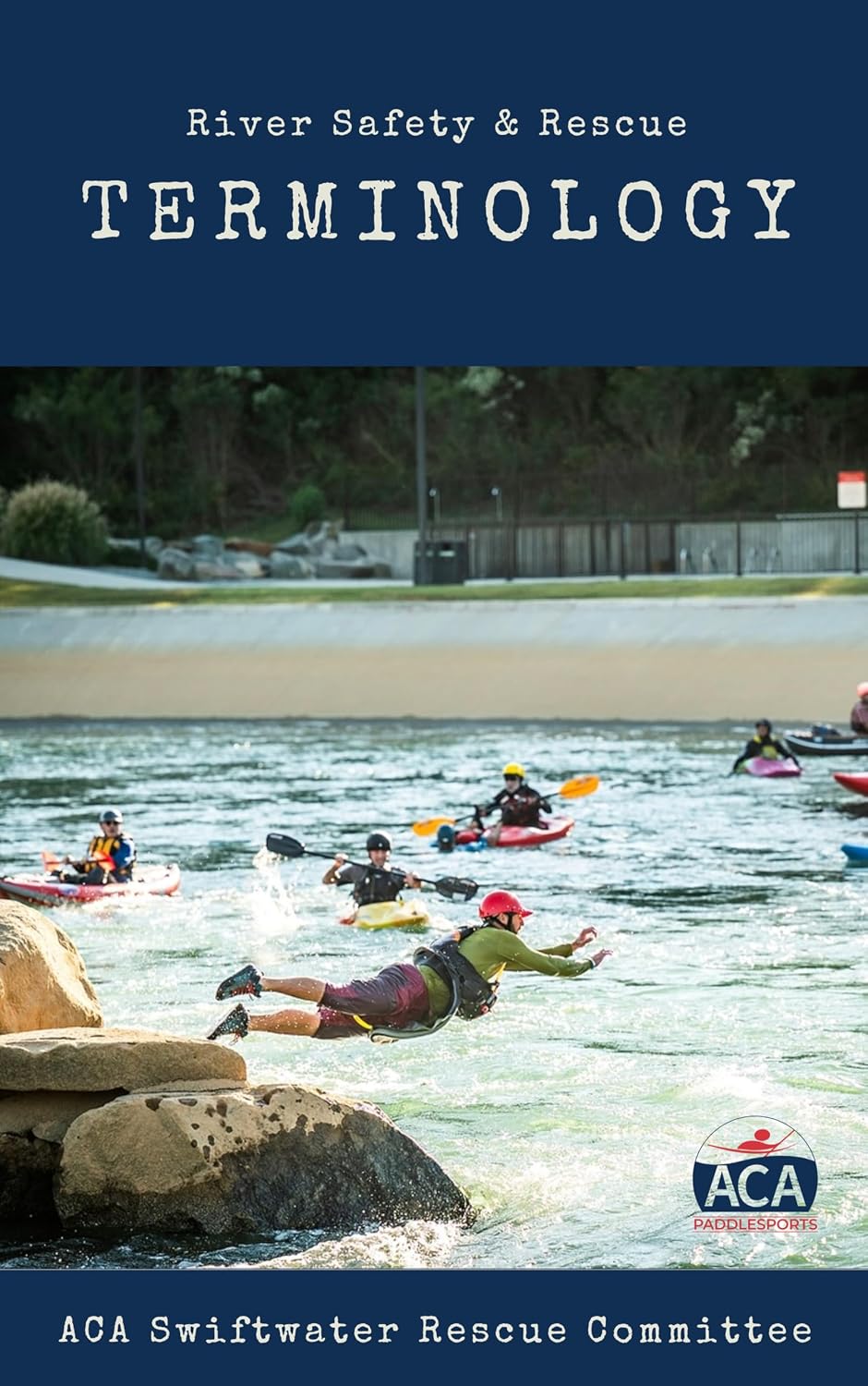 ler totalmente River Safety & Rescue Terminology: A quick-reference handbook for speaking the same language in swiftwater rescue (English Edition)