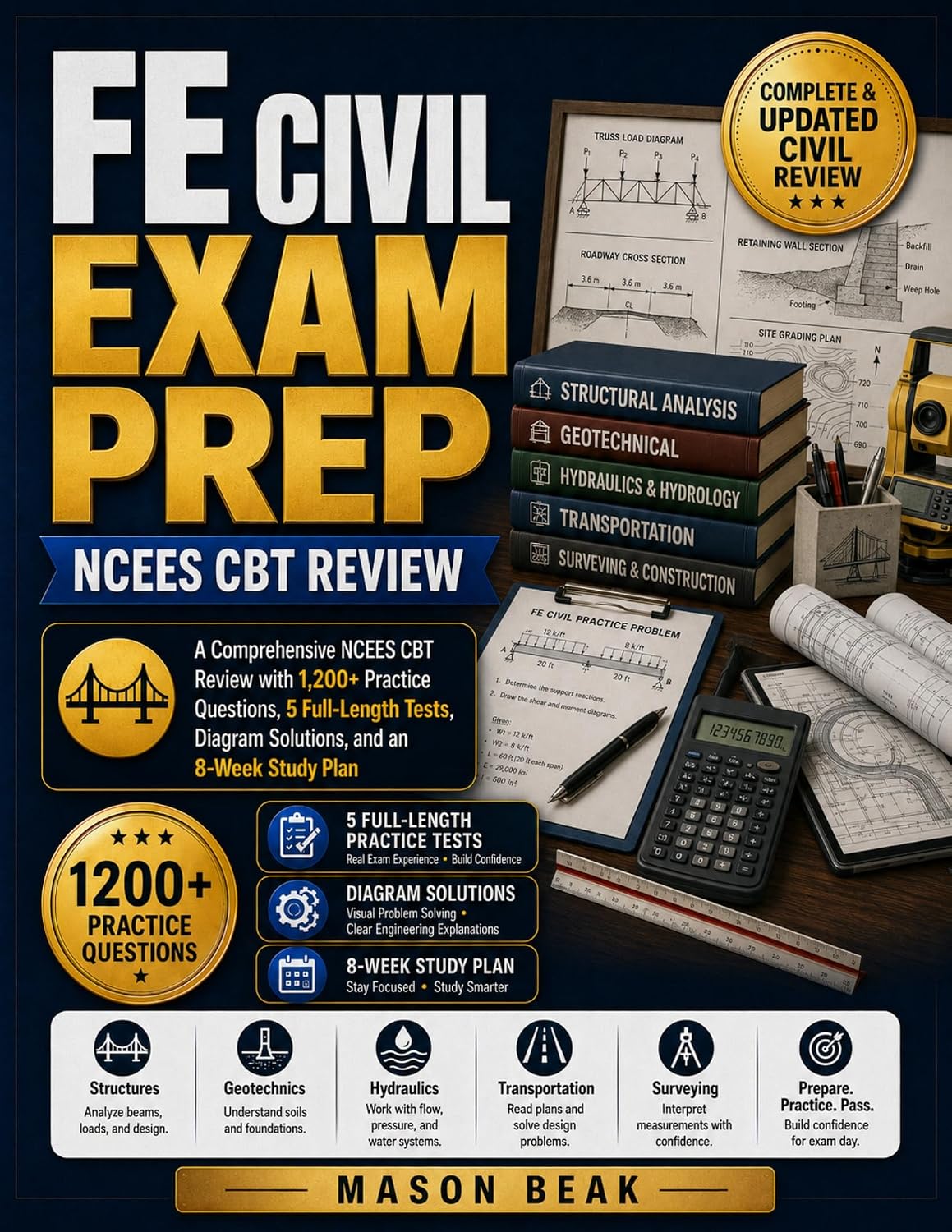 FE CIVIL EXAM PREP: A Comprehensive NCEES CBT Review with 1,200+ Practice Questions, 5 Full-Length Tests, Diagram Solutions, and an 8-Week Study Plan (English Edition) baixar livro de graça