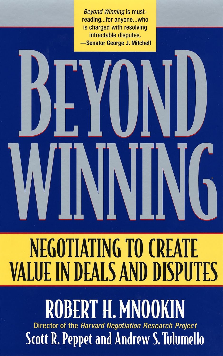 capítulo por capítulo baixar Beyond Winning: Negotiating to Create Value in Deals and Disputes (English Edition)
