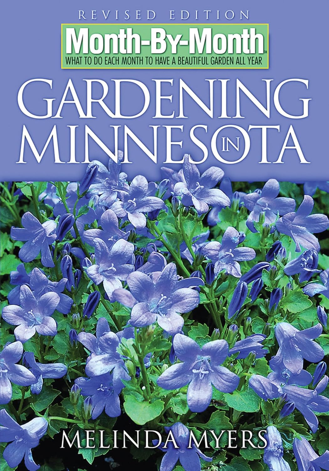 Month-by-Month Gardening in Minnesota: Revised Edi: What to Do Each Month to Have a Beautiful Garden All Year baixar livro de graça