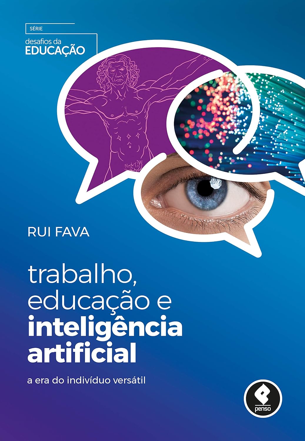 Trabalho, Educação e Inteligência Artificial: A Era do Indivíduo Versátil baixar o livro de graça