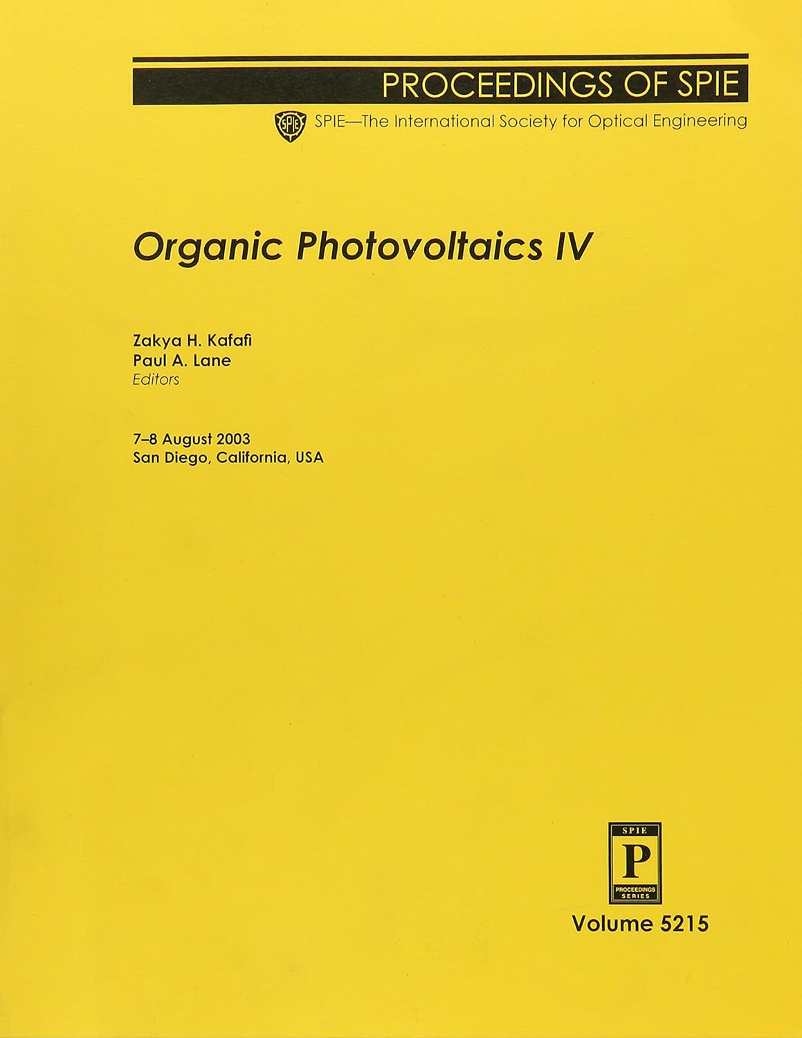 ler totalmente Organic Photovoltaics IV: Proceedings of SPIE August 7-8, 2003, San Diego, California, USA: 5215
