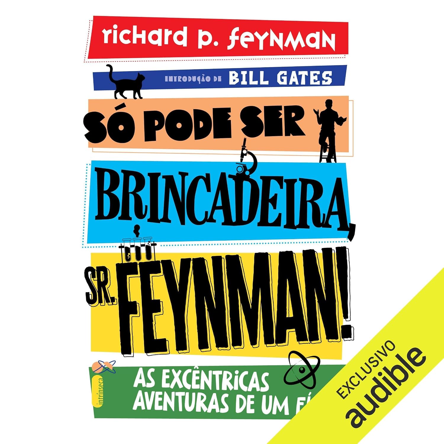 Só pode ser brincadeira, Sr. Feynman: As excêntricas aventuras de um físico baixar o livro de graça