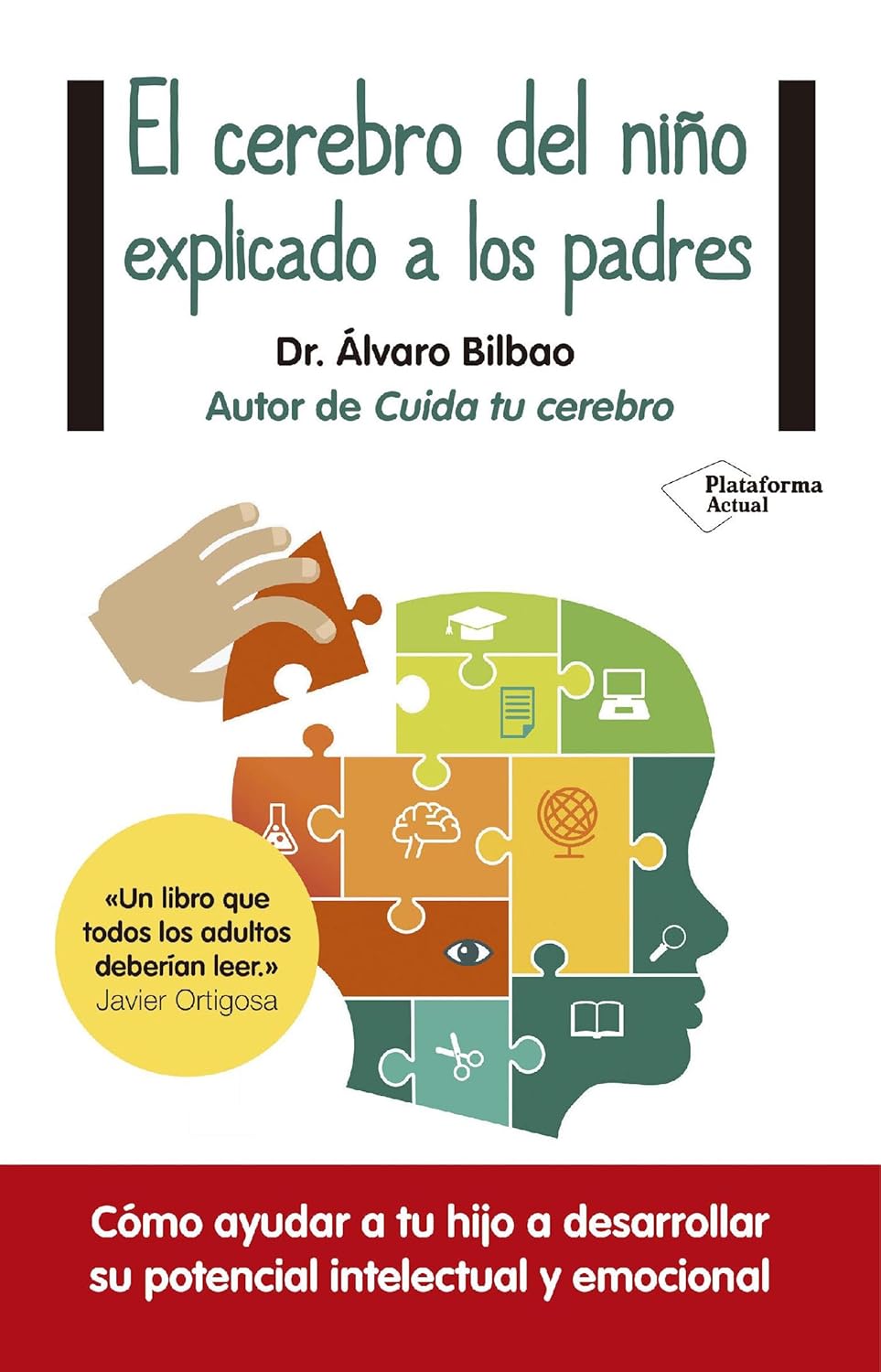 El cerebro del niño explicado a los padres (Plataforma Actual) (Spanish Edition) baixar livro de graça