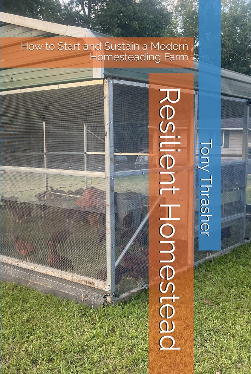 ler totalmente Resilient Homestead: How to Start and Sustain a Modern Homesteading Farm