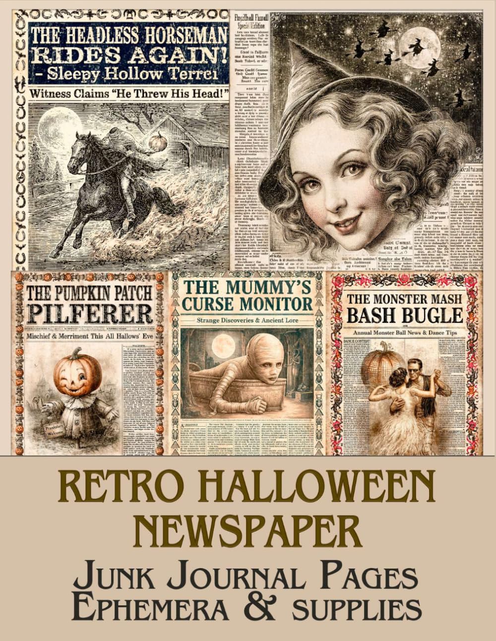 Retro Halloween Newspaper Junk Journal Pages & Supplies: Vintage Spooky Ephemera and Fussy Cuts for Halloween Crafting baixar o livro de graça