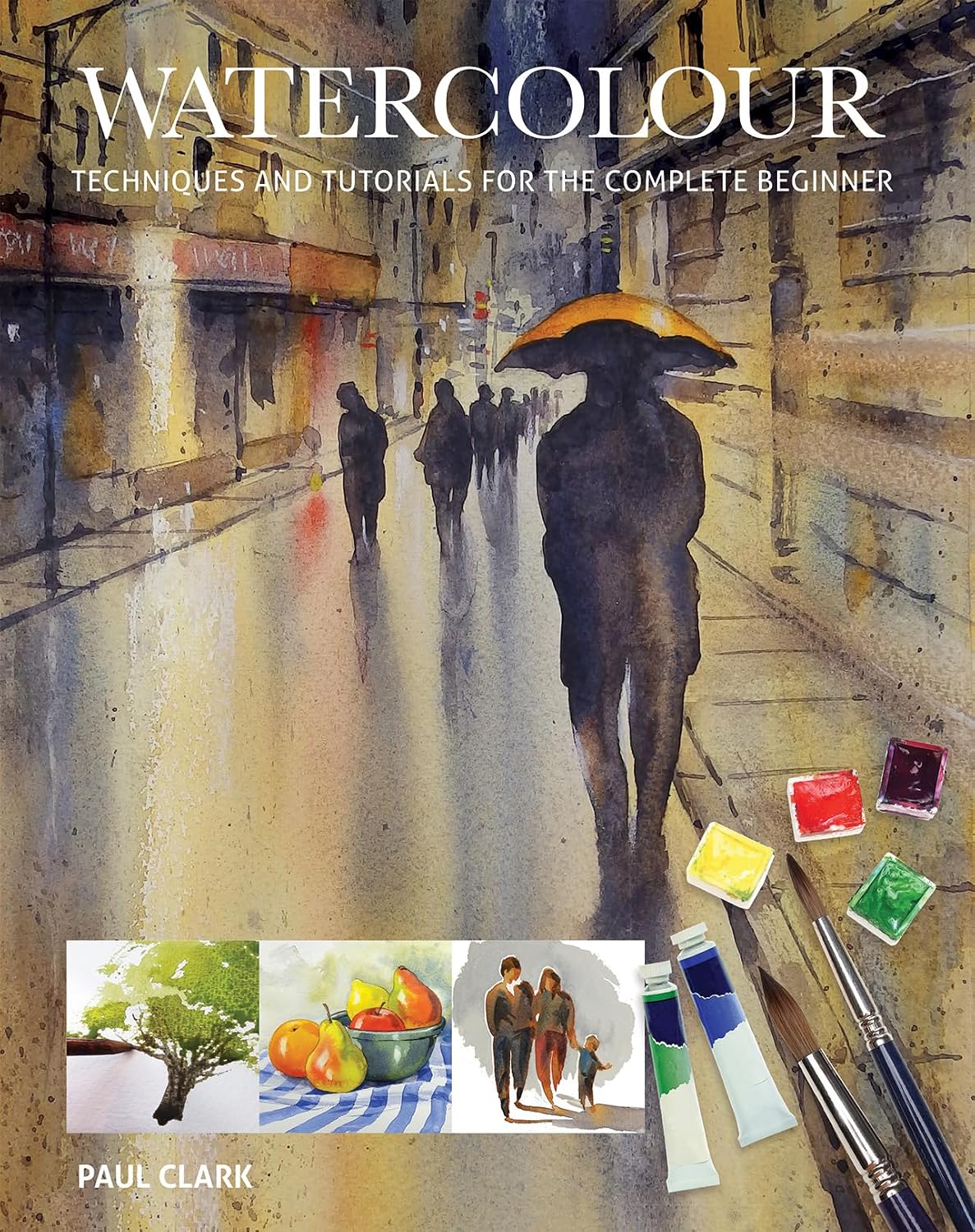 Watercolour: Techniques and Tutorials for the Complete Beginner baixar o livro de graça