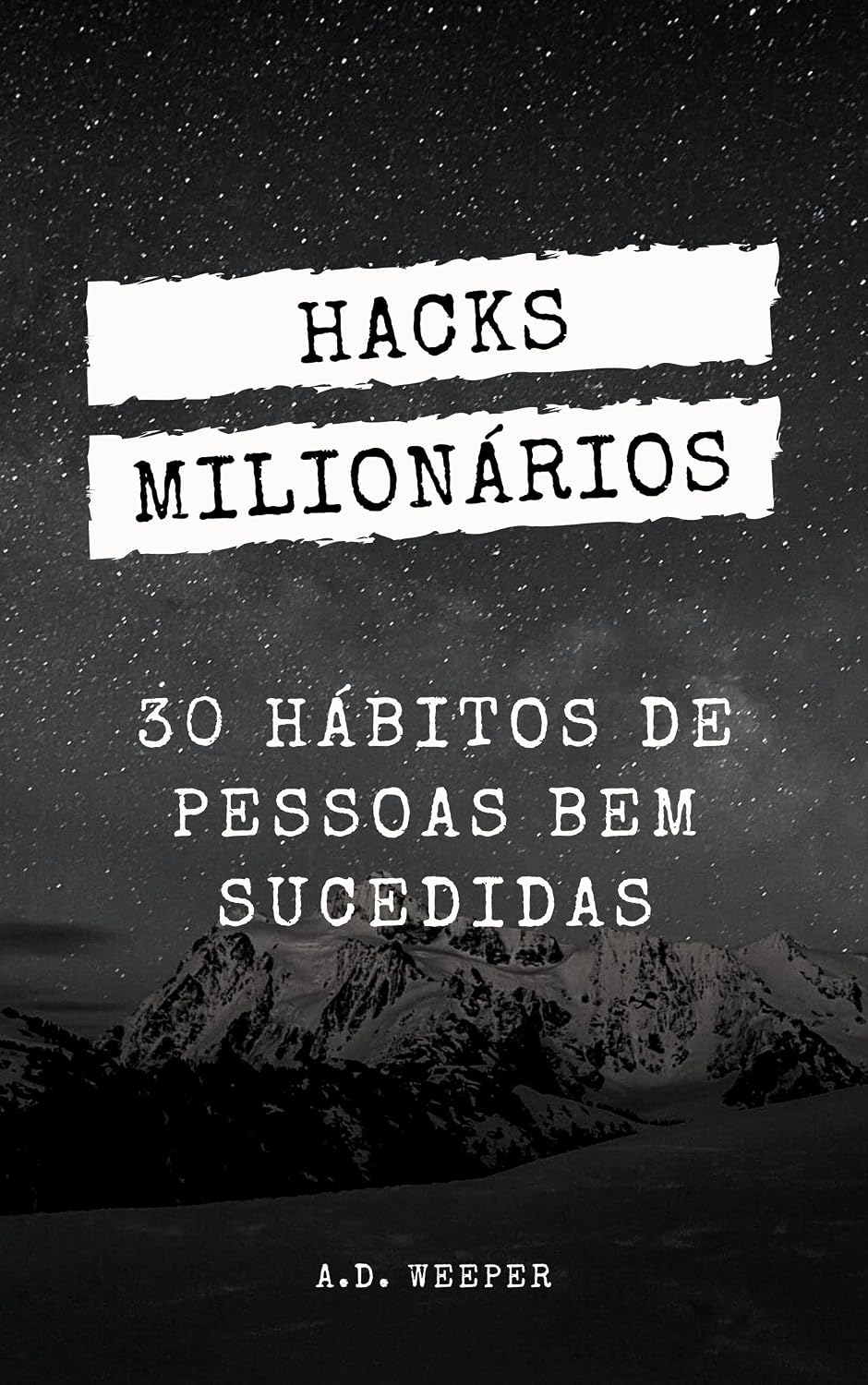 HACKS MILIONÁRIOS: 30 HÁBITOS DE PESSOAS BEM SUCEDIDAS baixar livro de graça