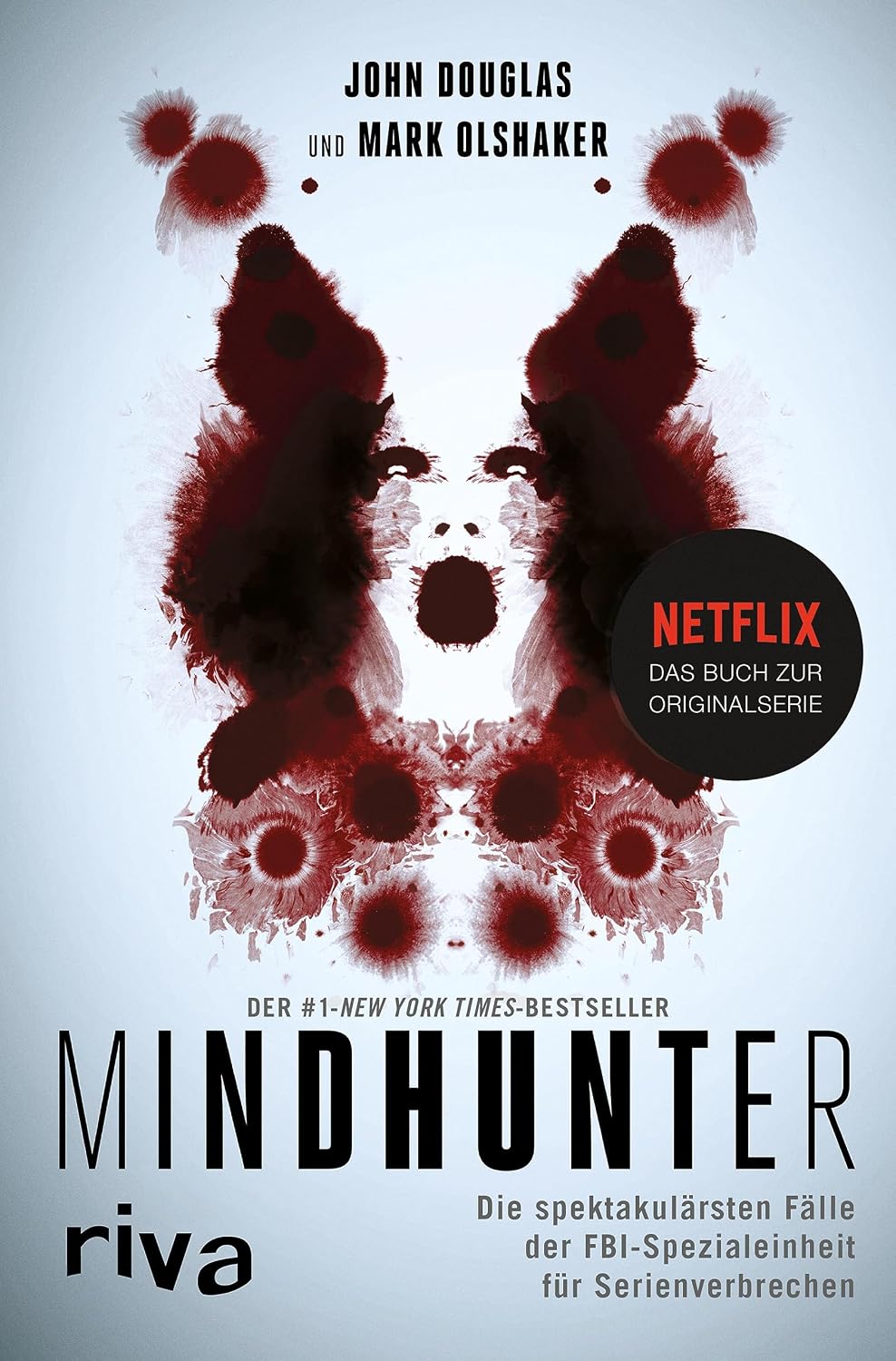 Mindhunter: Die spektakulärsten Fälle der FBI-Spezialeinheit für Serienverbrechen. Das Buch zur Netflix-Originalserie. True Crime Profiling. Das Schweigen... New York Times Bestseller (German Edition) baixar o livro de graça
