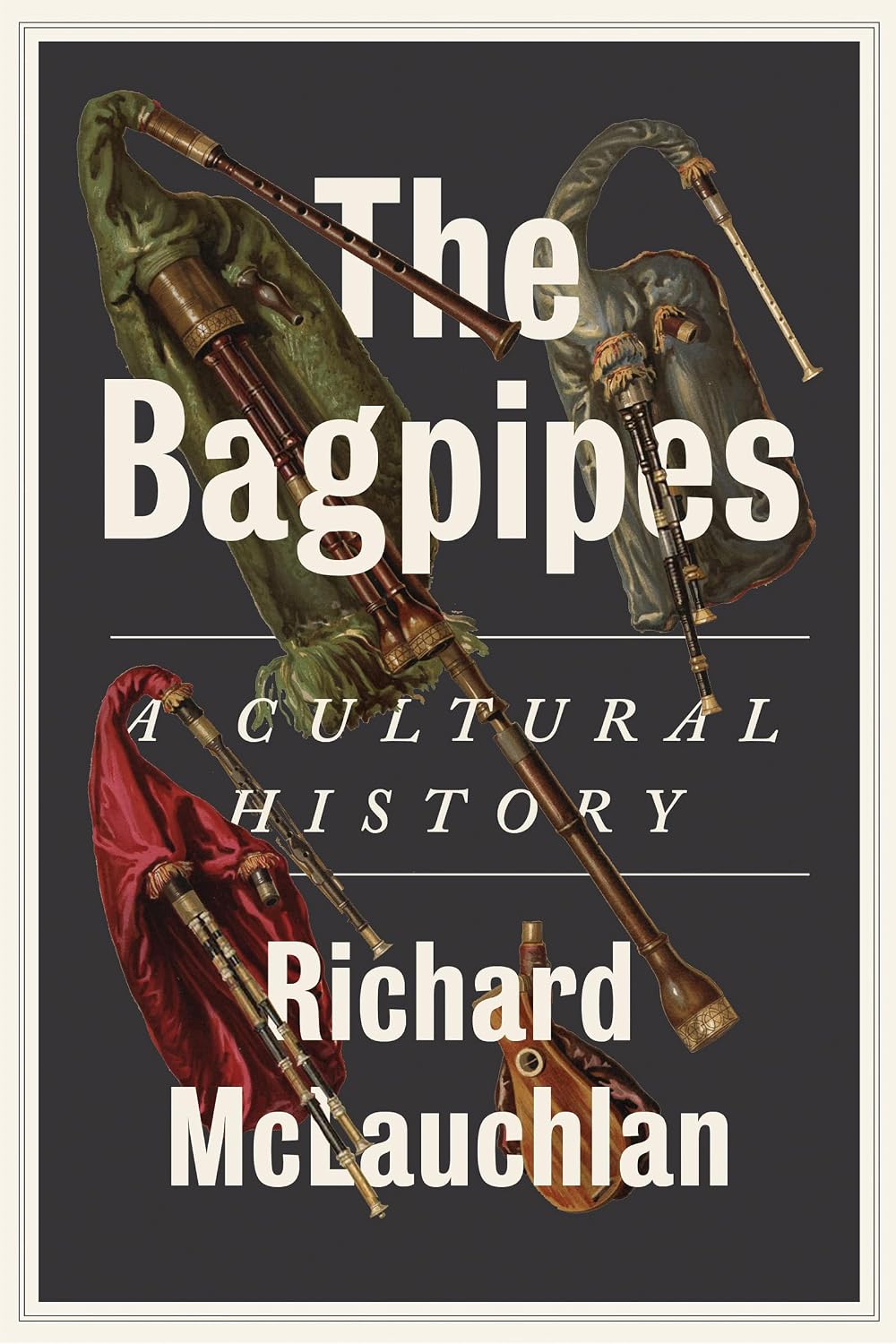 ler totalmente The Bagpipes: A Cultural History (English Edition)