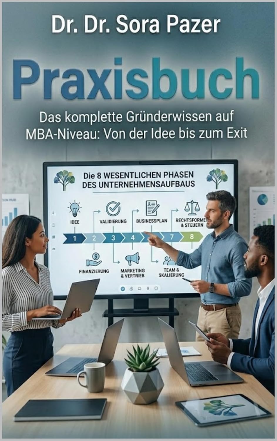 Unternehmen gründen: Ein Ratgeber für angehende und aktive Unternehmer (German Edition) baixar livro de graça