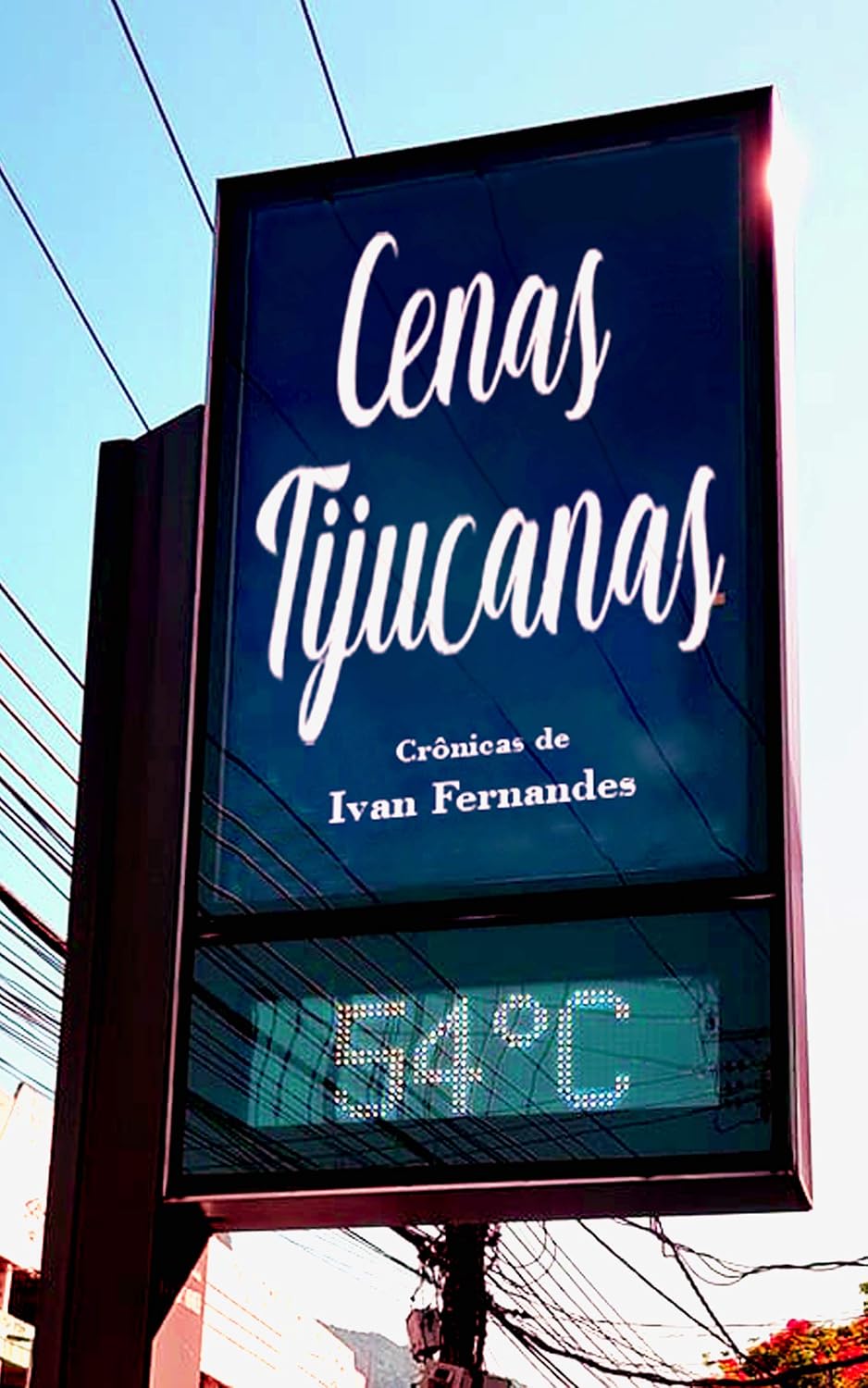 ler totalmente Cenas Tijucanas: Crônicas Bem Humoradas de um Subúrbio Carioca