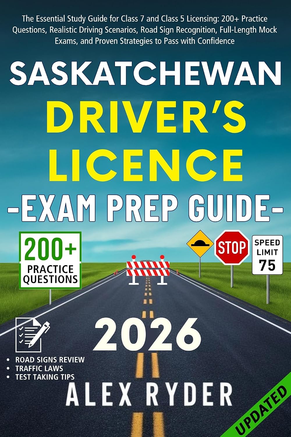 ler totalmente SASKATCHEWAN DRIVER’S LICENCE EXAM PREP GUIDE: The Essential Study Guide for Class 7 & Class 5 Licensing: 200+ Practice Questions, Realistic Driving Scenarios,... DRIVER'S LICENSE HANDBOOK) (English Edition)