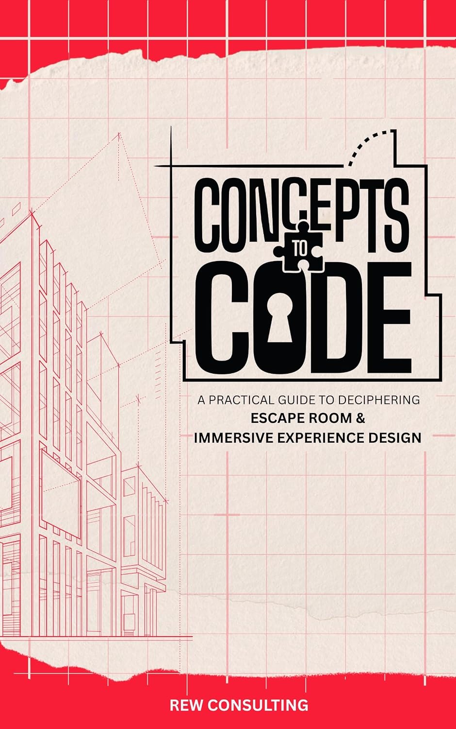 ler totalmente Concepts to Code: A Practical Guide to Deciphering Escape Room Design (English Edition)