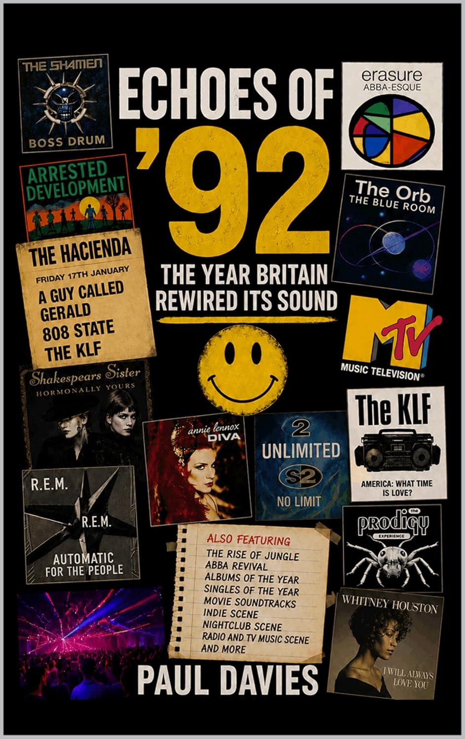 ler totalmente Echoes of '92: The Year Britain Rewired Its Sound: 1992 Music, Dance, Indie, Top of the Pops and Soundtrack of Britain in 1992 (Echoes: A History of Music Book 12) (English Edition)