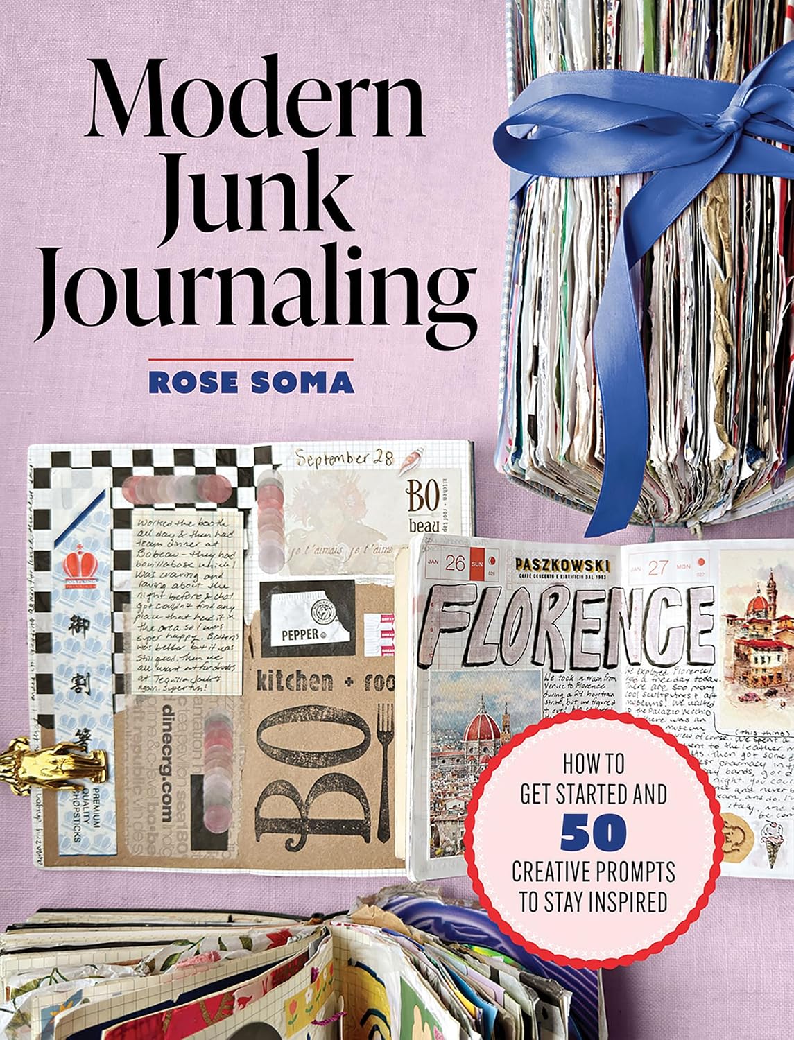 Modern Junk Journaling: How to Get Started and 50 Creative Prompts to Stay Inspired baixar o livro de graça
