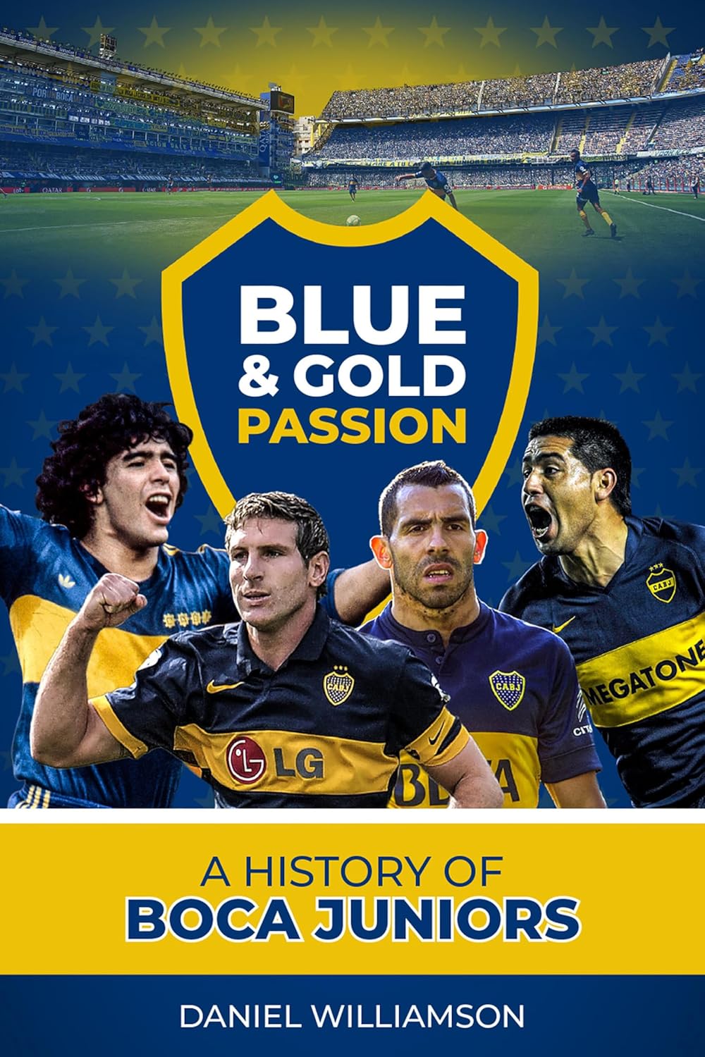 ler totalmente Blue & Gold Passion: A History of Boca Juniors (English Edition)