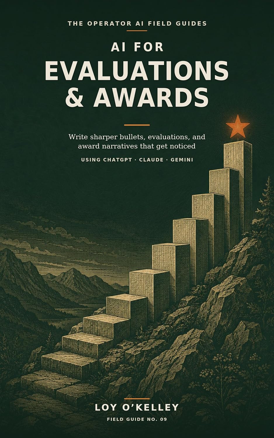 AI for Military Evaluations & Awards: How Service Members Use ChatGPT, Claude, and Gemini to Draft NCOERs, OERs, EPBs, and FITREPs, Build Award Recommendations,... AI Field Guides Book 9) (English Edition) baixar livro de graça