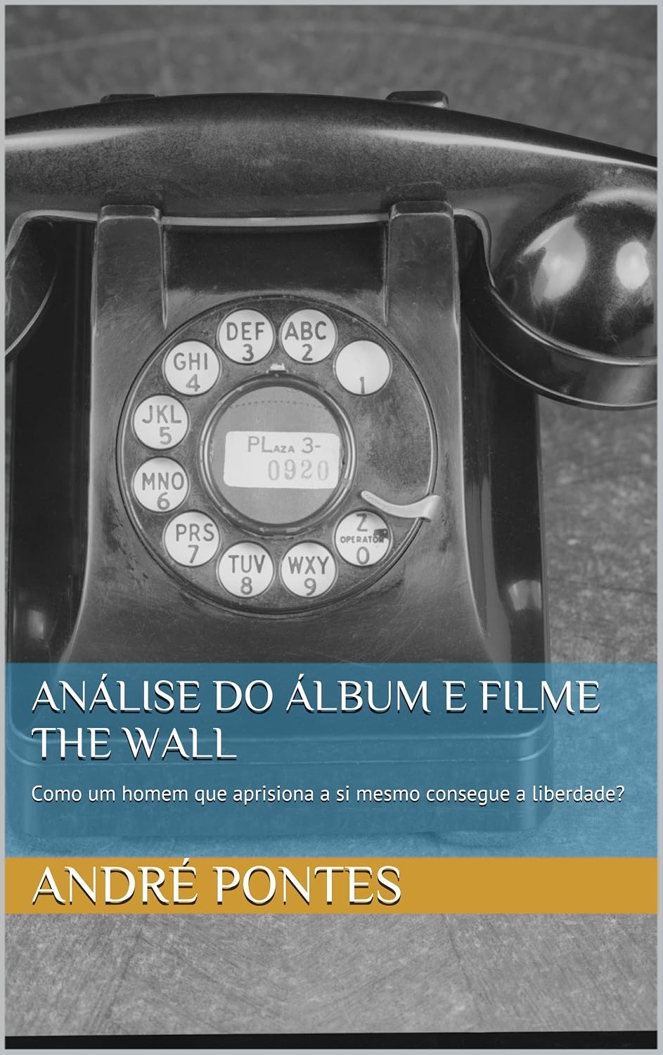 Análise do álbum e filme The Wall baixar livro de graça