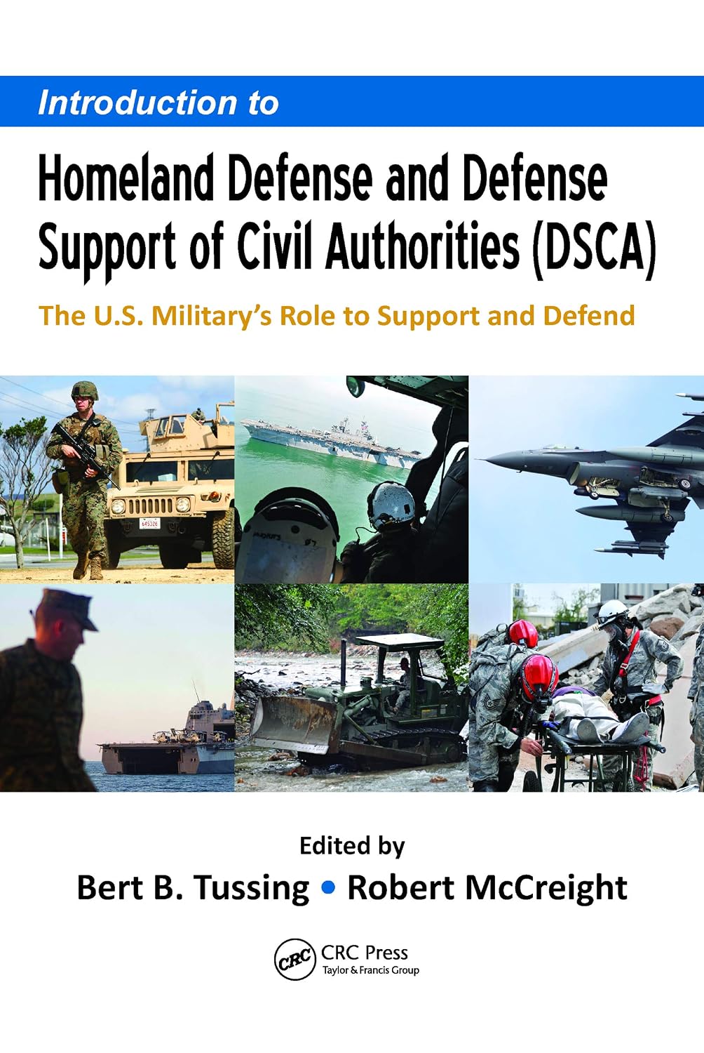 ler totalmente Introduction to Homeland Defense and Defense Support of Civil Authorities (DSCA): The U.S. Military's Role to Support and Defend (English Edition)