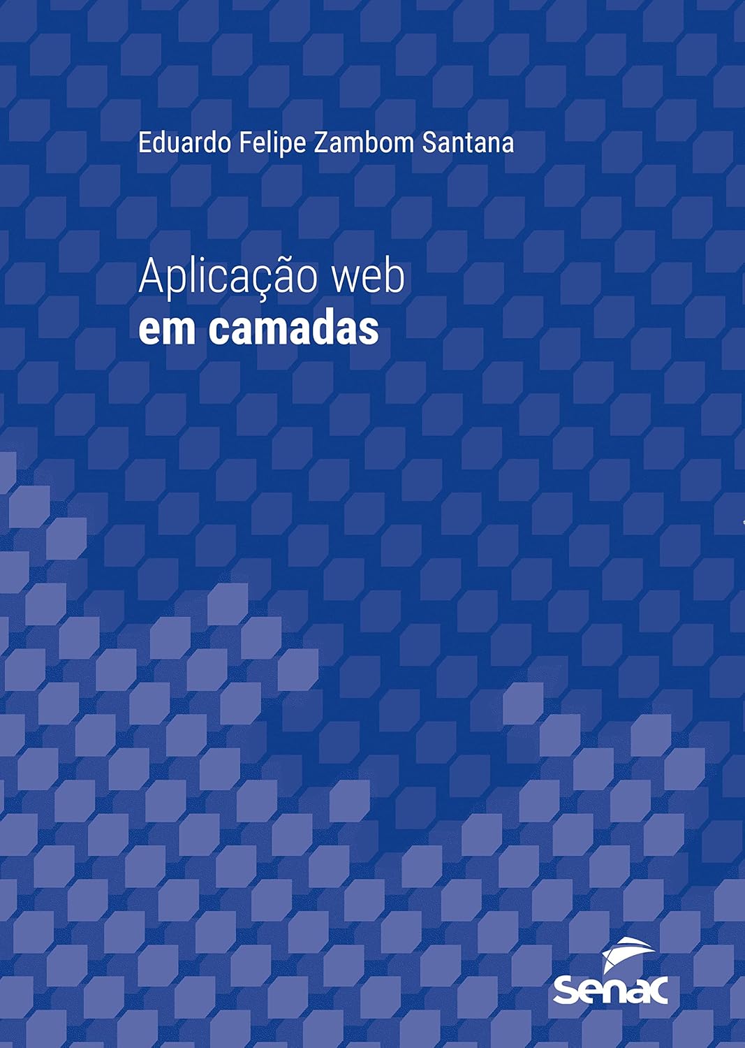 capítulo por capítulo baixar Aplicação web em camadas (Série Universitária)