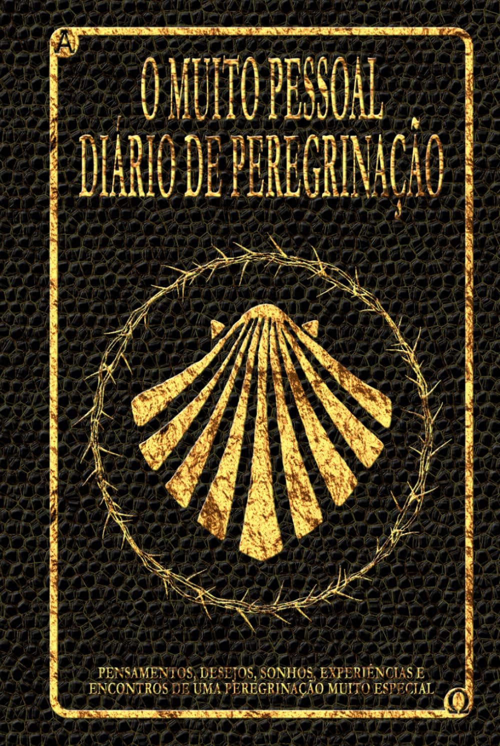 O muito pessoal diário de peregrinação: No trilho da contemplação - O livro do peregrino para escrever você mesmo - sem especificações - para um desenvolvimento livre (Portuguese Edition) baixar o livro de graça