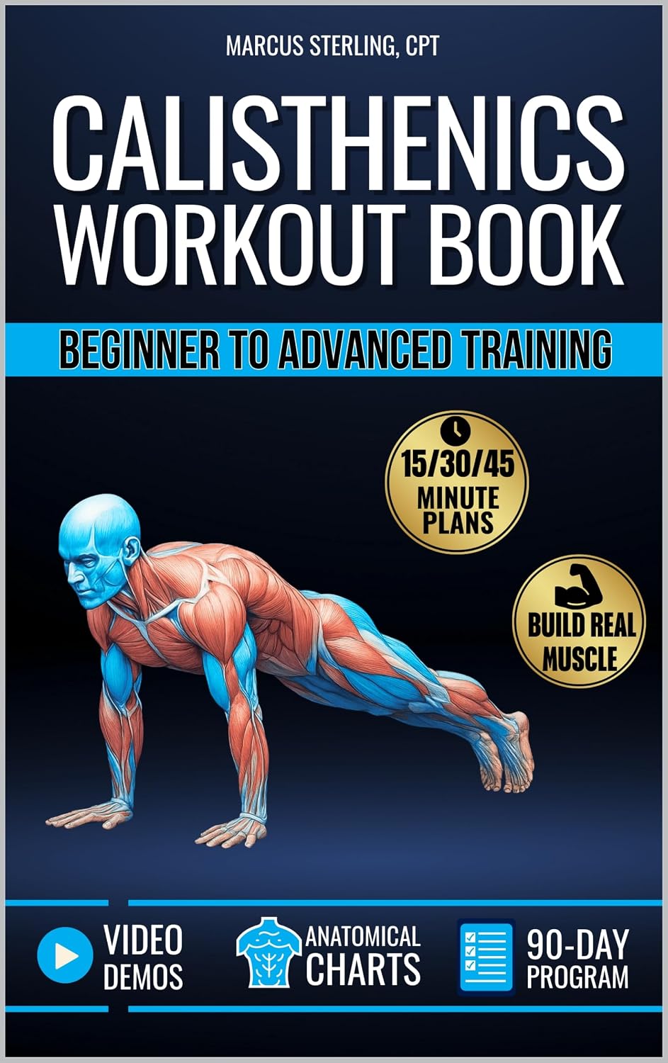 capítulo por capítulo baixar Calisthenics Workout Book for Beginners & Advanced Training: Plateau-Proof Exercises with Step-by-Step Plans to Build Muscle at Home with 90-Day Program,... & Anatomical Illustrations (English Edition)