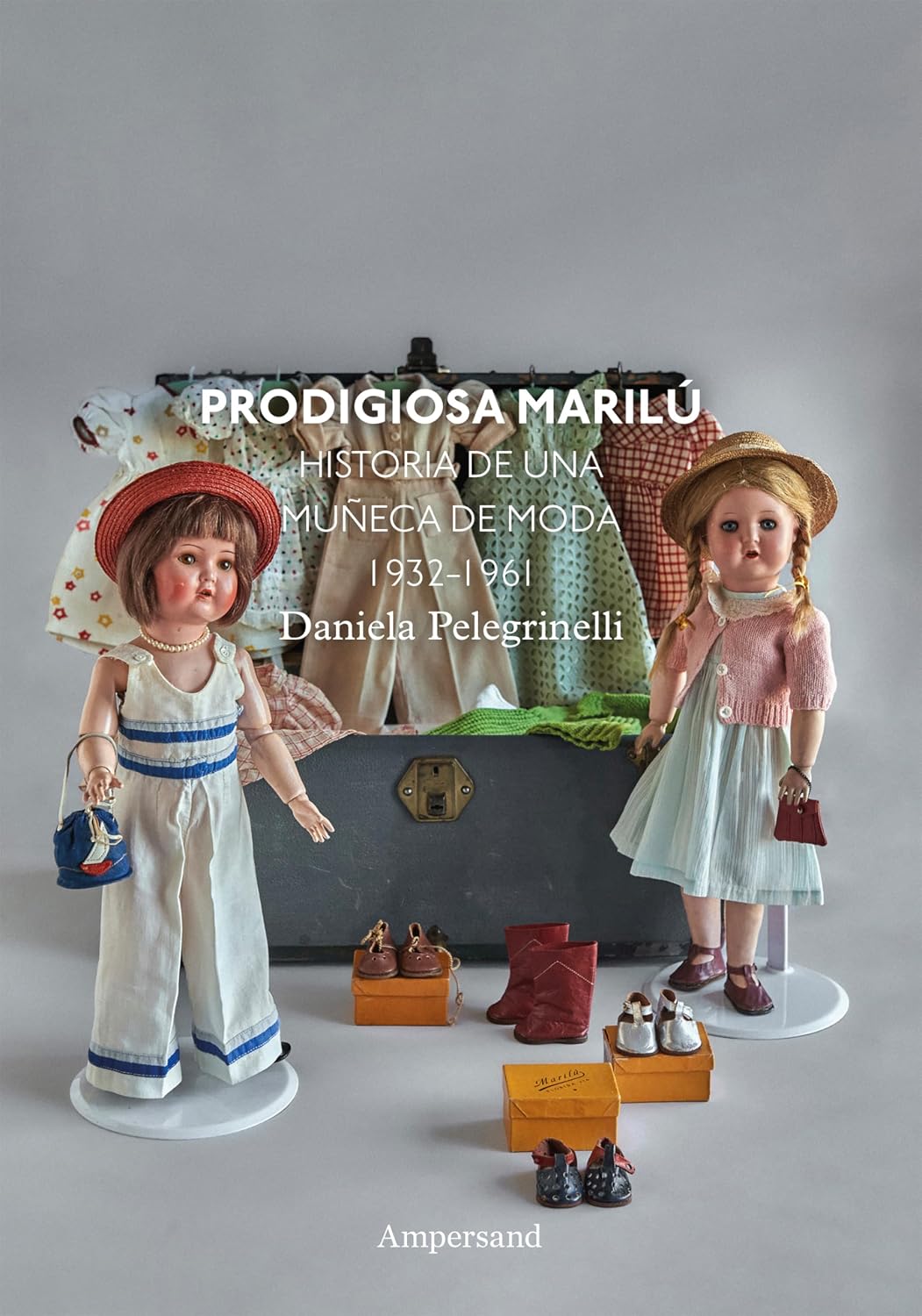 Prodigiosa Marilú: Historia de una muñeca de moda 1932-1961 (Estudios de Moda nº 8) (Spanish Edition) baixar o livro de graça