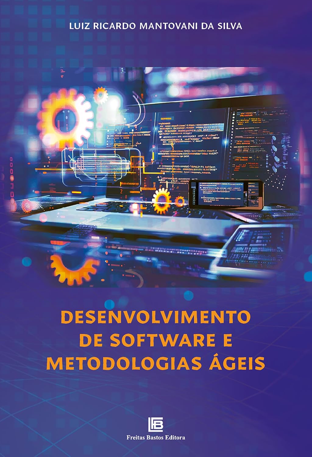 Desenvolvimento de Softwares e Metodologias Ágeis baixar livro de graça