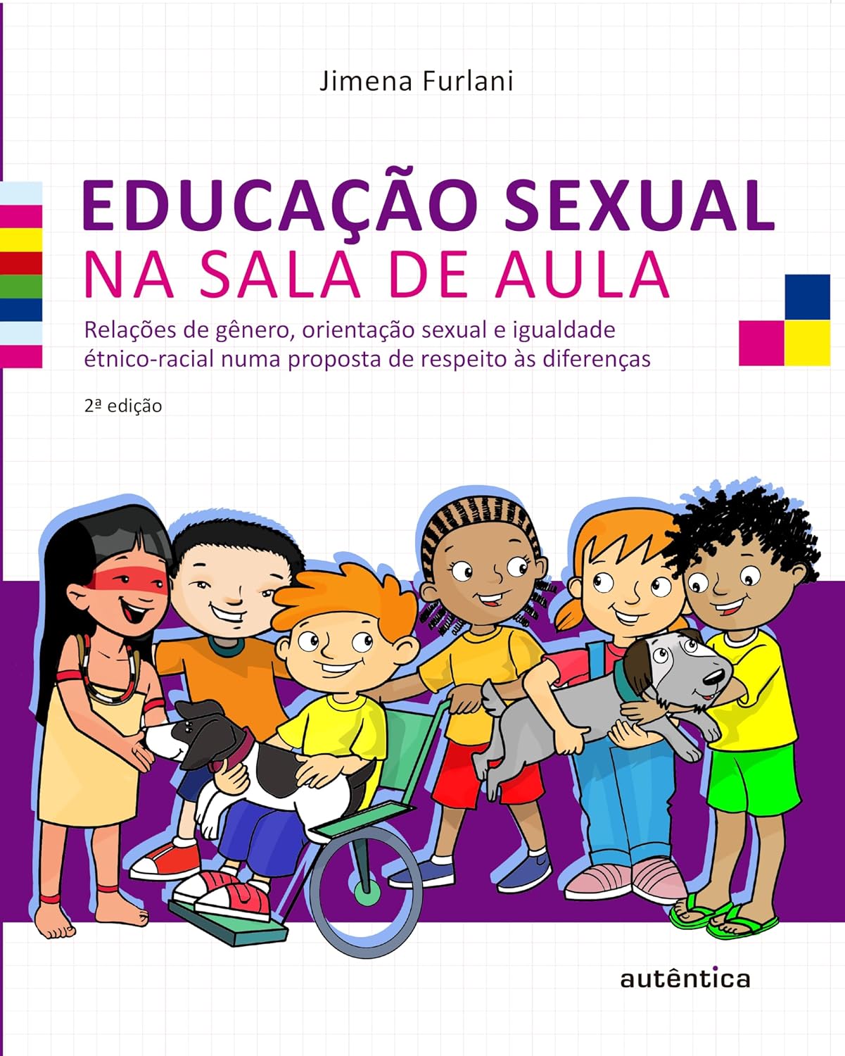 Educação sexual na sala de aula - Relações de gênero, orientação sexual e igualdade étnico-racial numa proposta de respeito às diferenças baixar o livro de graça