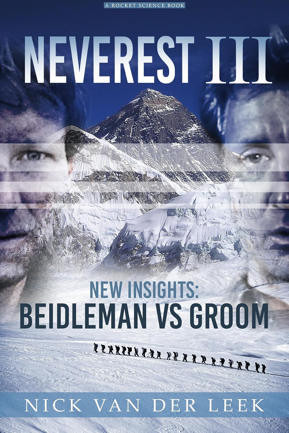 NEVEREST III New Insights: Beidleman vs Groom (Mountain Mania Book 3) (English Edition) baixar o livro de graça