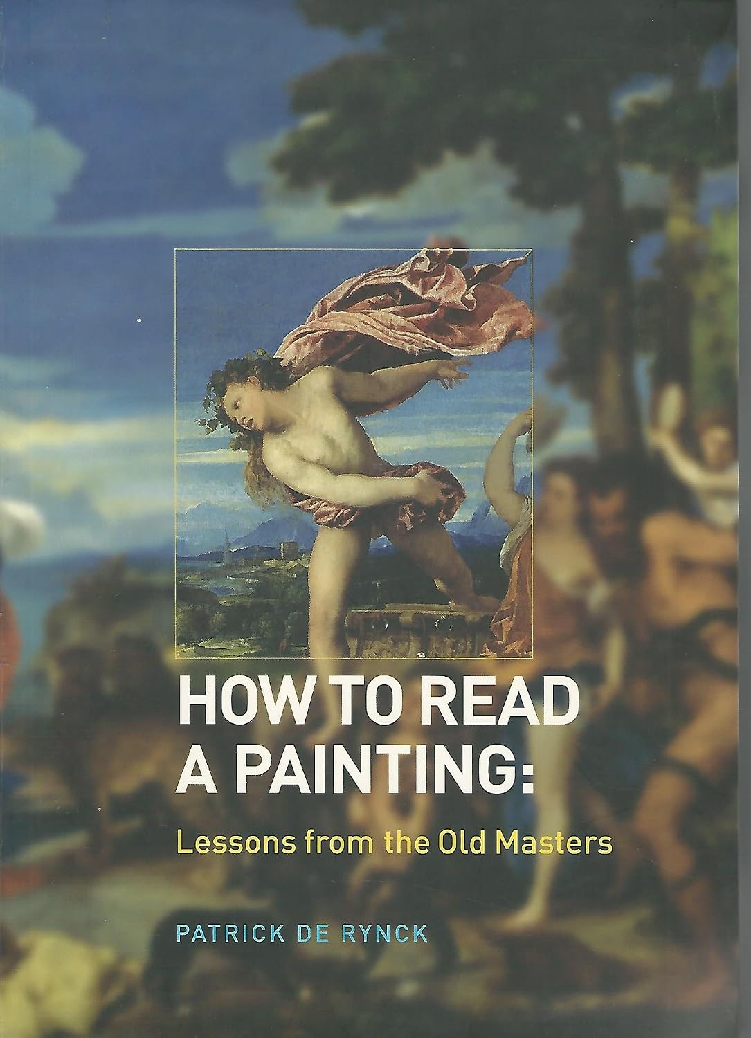 capítulo por capítulo baixar How to Read a Painting: Lessons from the Old Masters