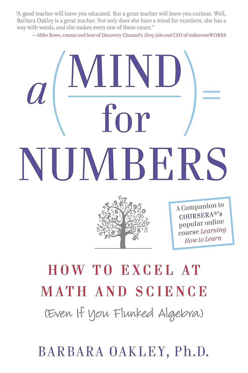 A Mind For Numbers: How to Excel at Math and Science (Even If You Flunked Algebra) (English Edition) baixar livro de graça