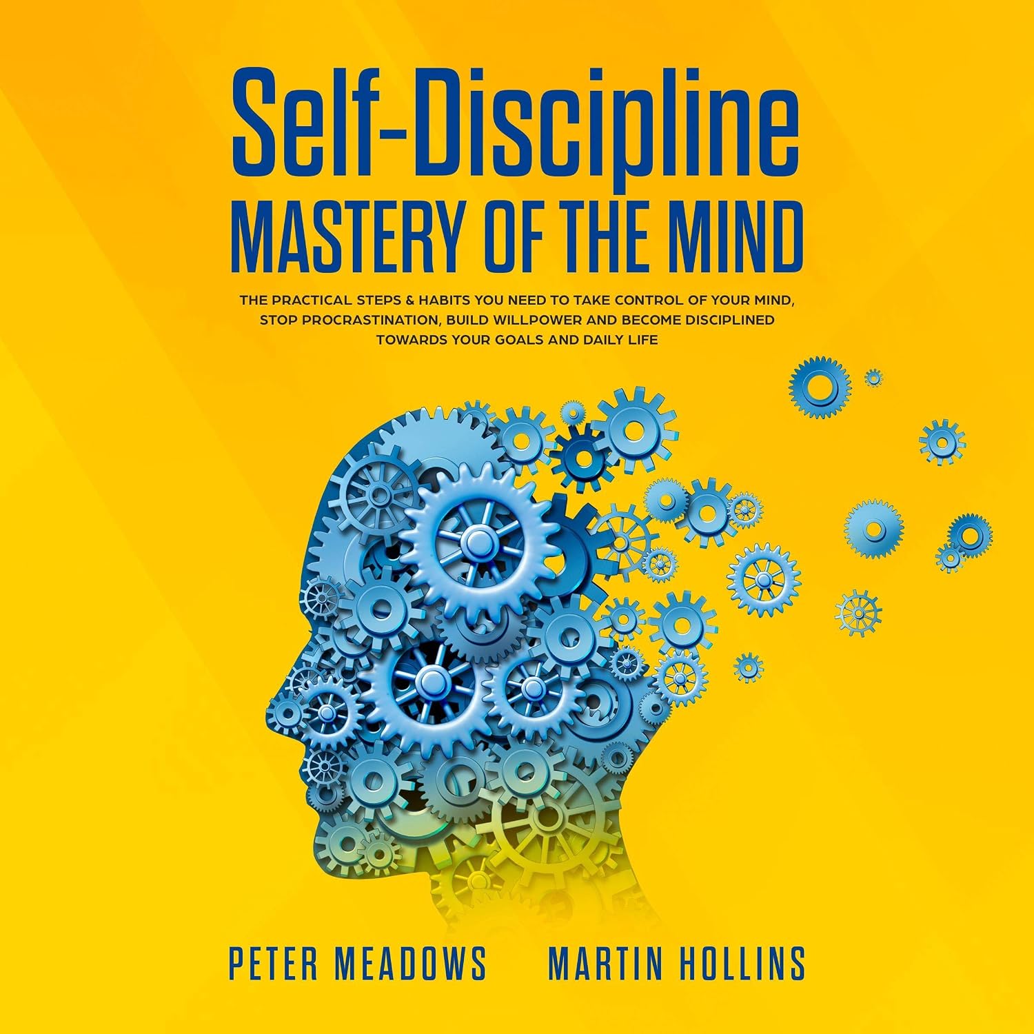 Self-Discipline: Mastery of the Mind baixar livro de graça
