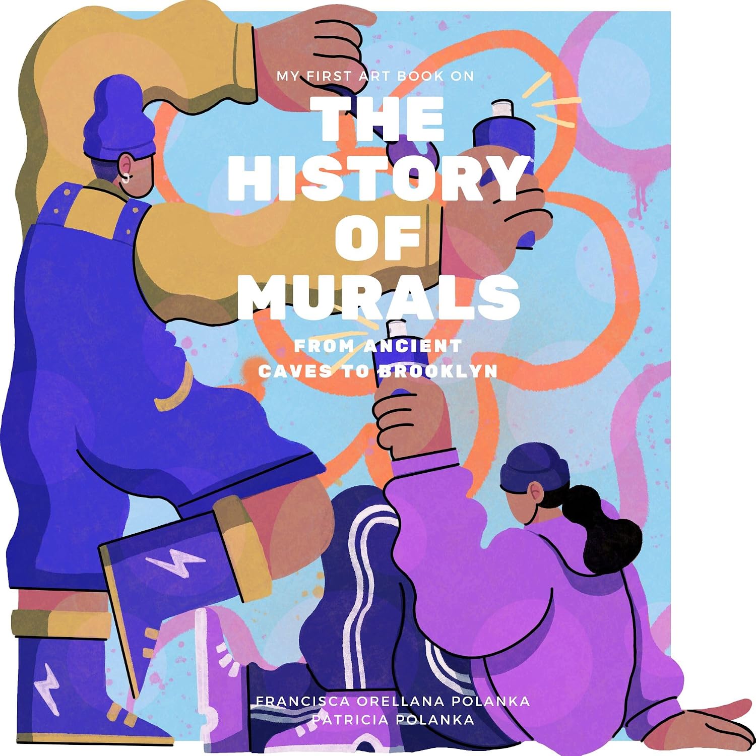 My First Art Book on: History of Murals: From Ancient Caves to Brooklyn (English Edition) baixar o livro de graça