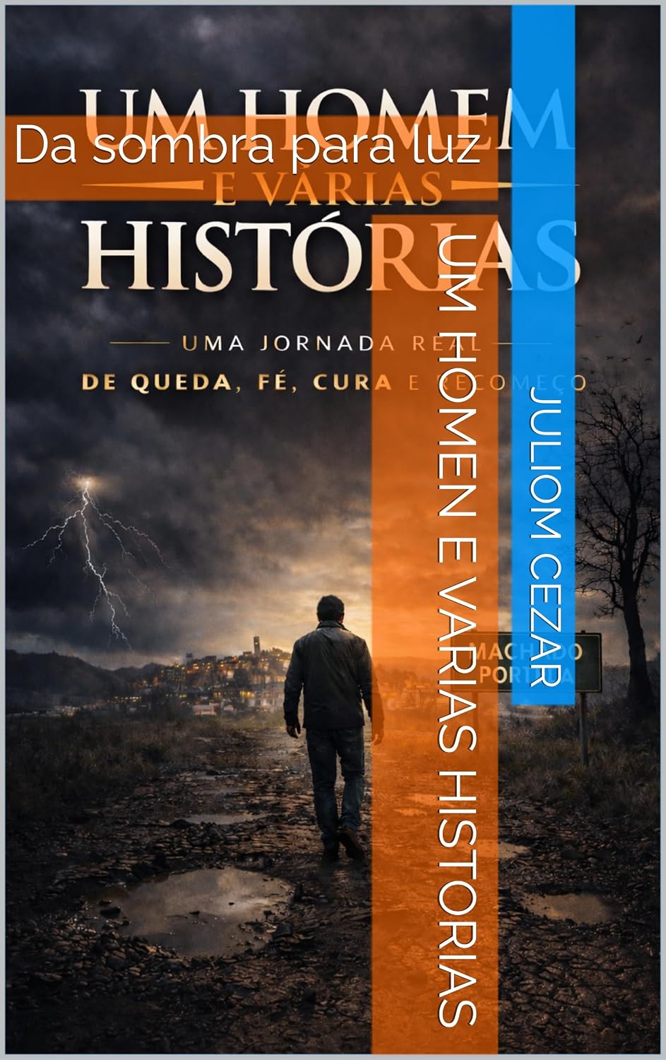 um hoemen de varias historias: da sombra para luz baixar livro de graça