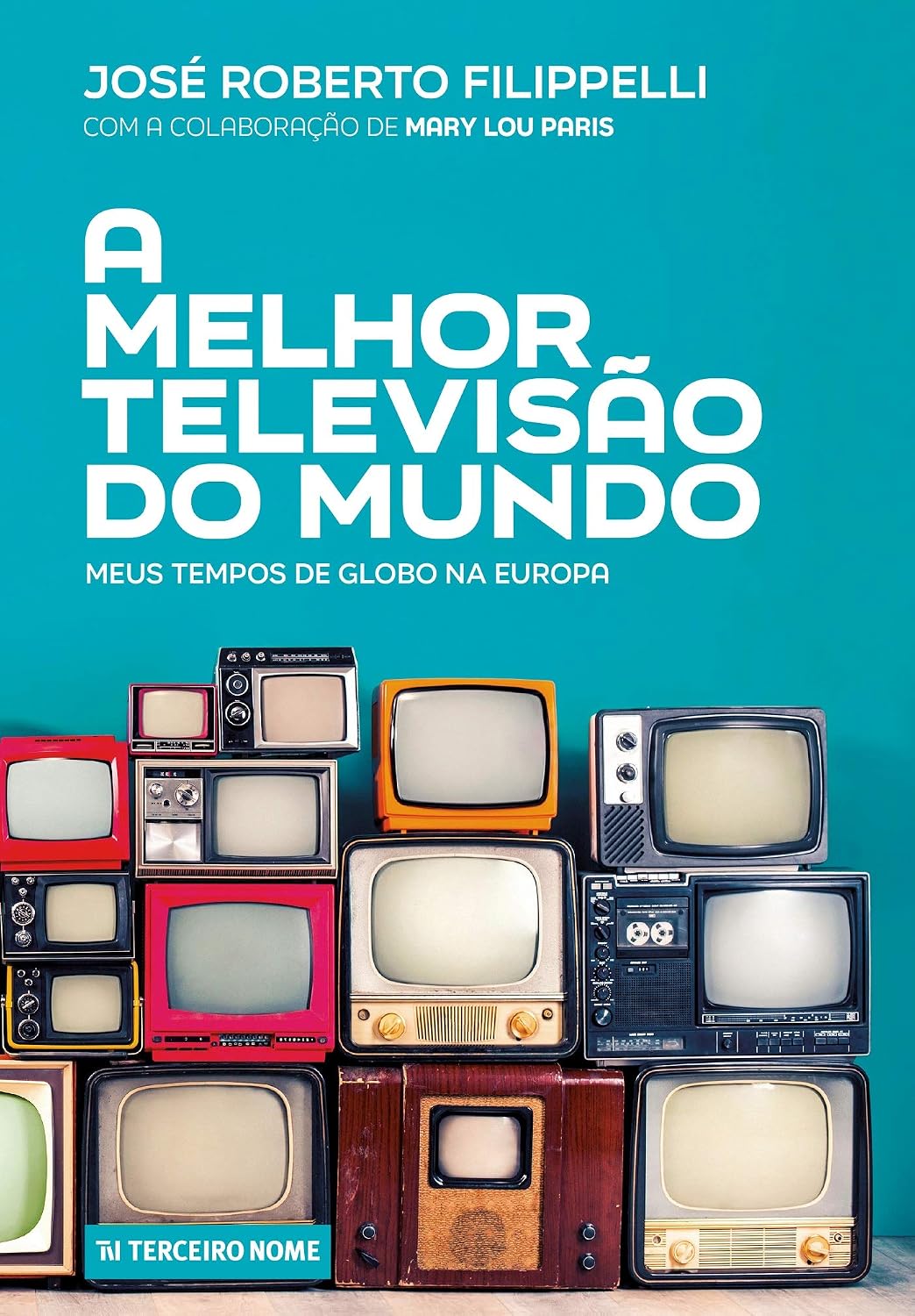 capítulo por capítulo baixar A melhor televisão do mundo; Meus tempos de Globo na Europa