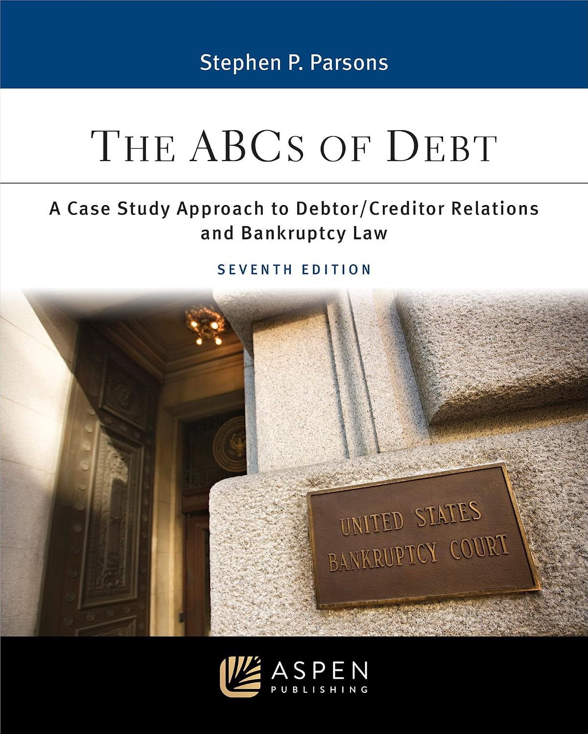 capítulo por capítulo baixar The ABCs of Debt: A Case Study Approach to Debtor/Creditor Relations and Bankruptcy Law (Aspen Paralegal Series) (English Edition)