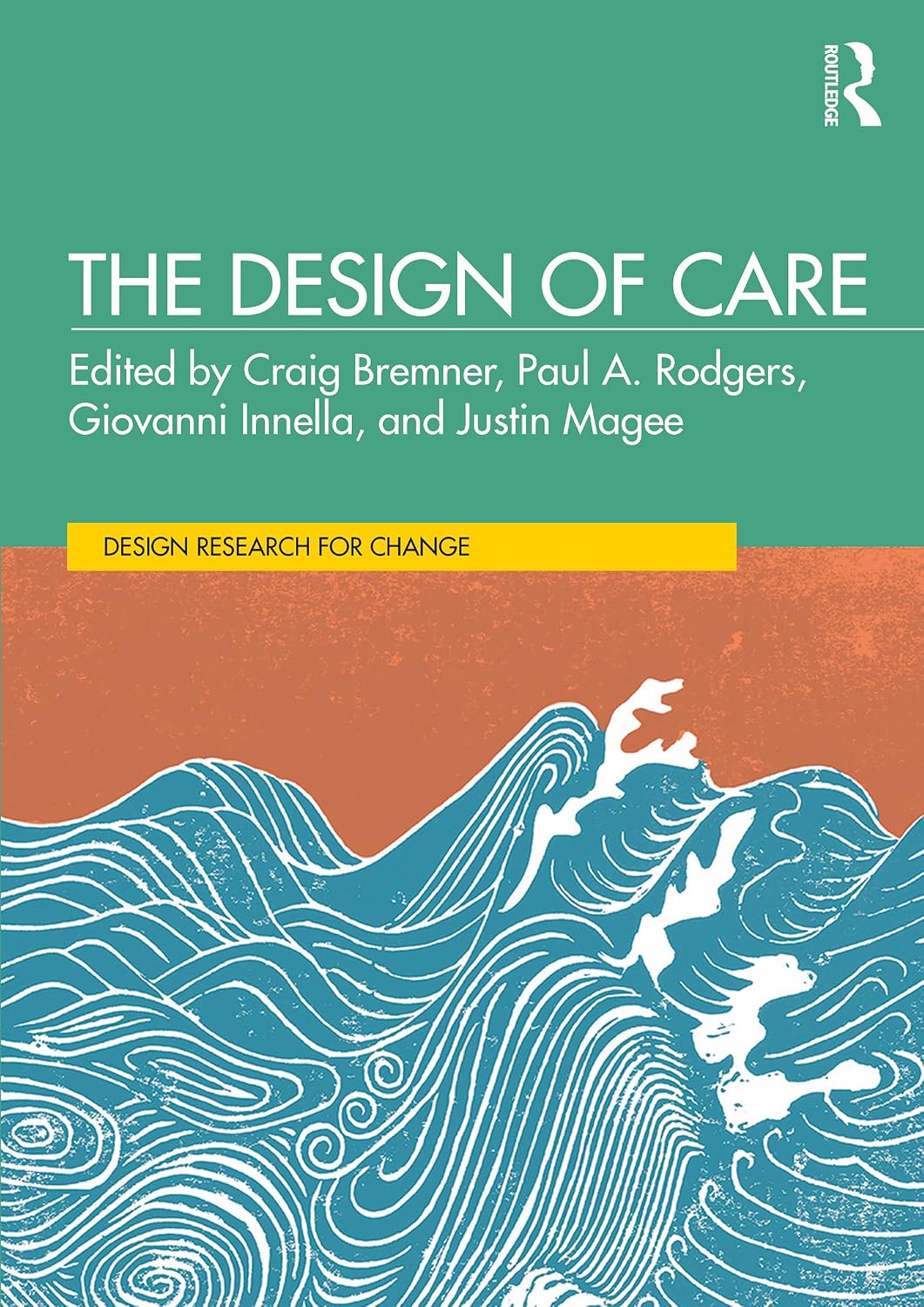 ler totalmente The Design of Care (Design Research for Change) (English Edition)