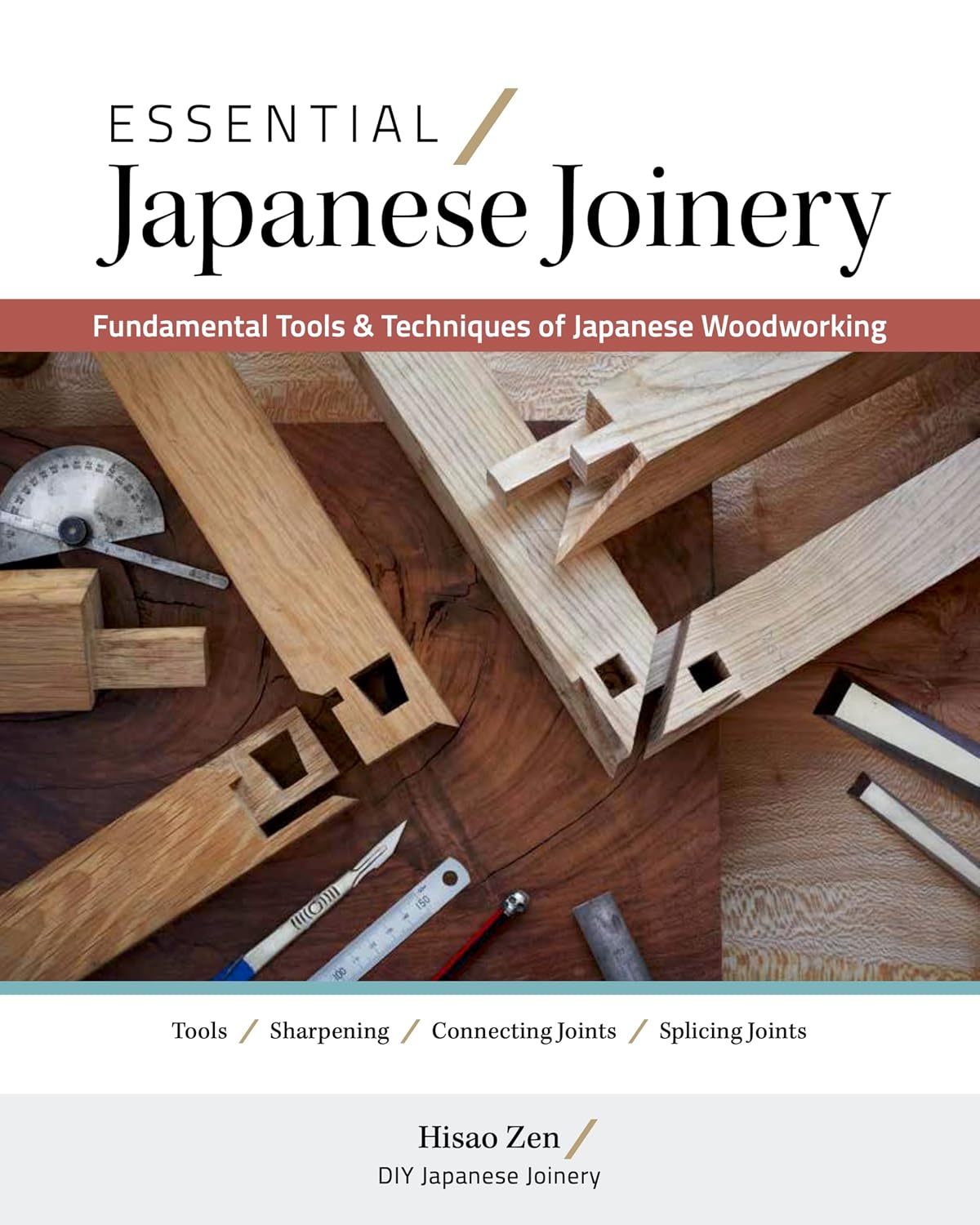 ler totalmente Essential Japanese Joinery: Fundamental Tools & Techniques of Japanese Woodworking