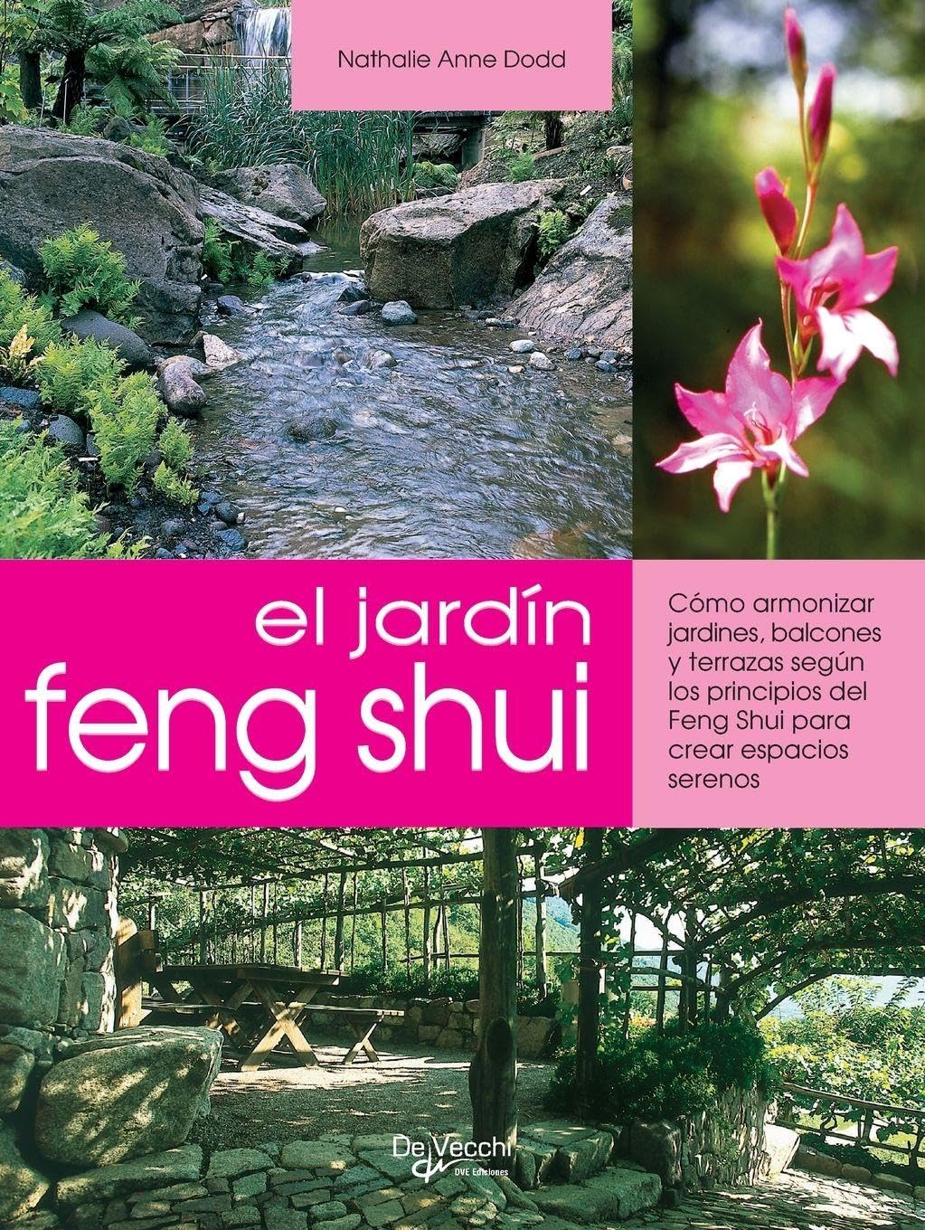 ler totalmente El jardin Feng shui: Cómo armonizar jardines, balcones y terrazas según los principios del Feng Shui para crear espacios serenos