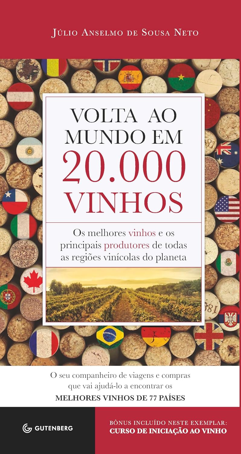 capítulo por capítulo baixar Volta ao mundo em 20.000 vinhos: Os melhores vinhos e os principais produtores de todas as regiões vinícolas do planeta