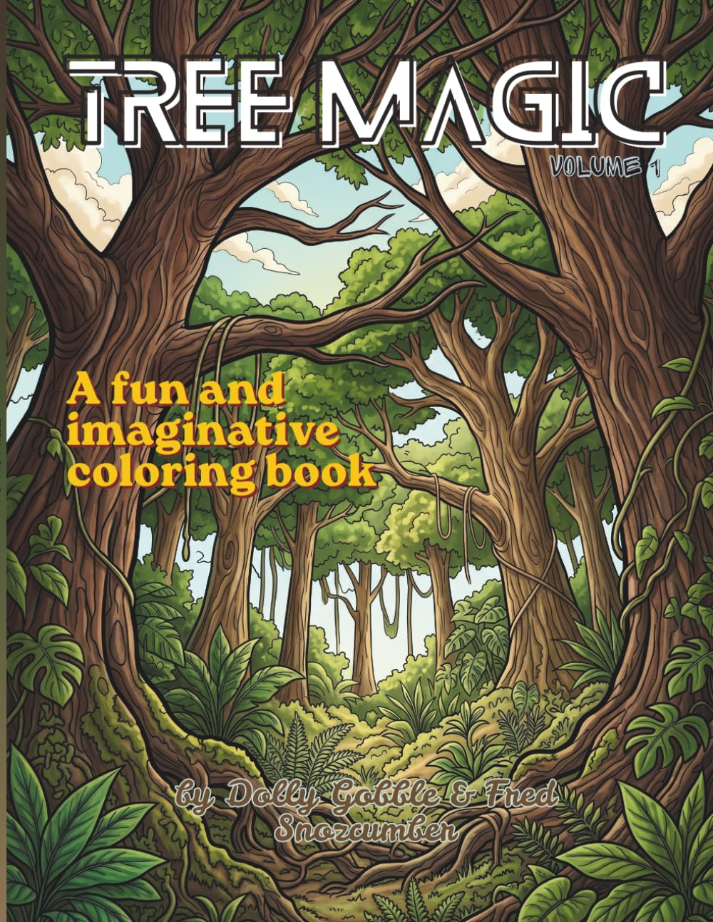 Tree Magic: A Relaxing Coloring Adventure Through Majestic Forests, Ancient Trees, and Beautiful Woodland Landscapes (Color Magic) baixar o livro de graça