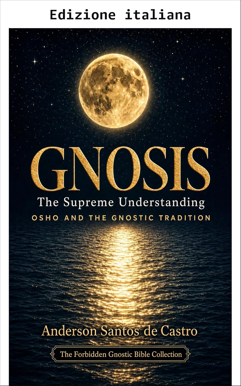Gnosi (La Bibbia gnostica proibita: Edizione definitiva annotata) (Italian Edition) baixar o livro de graça