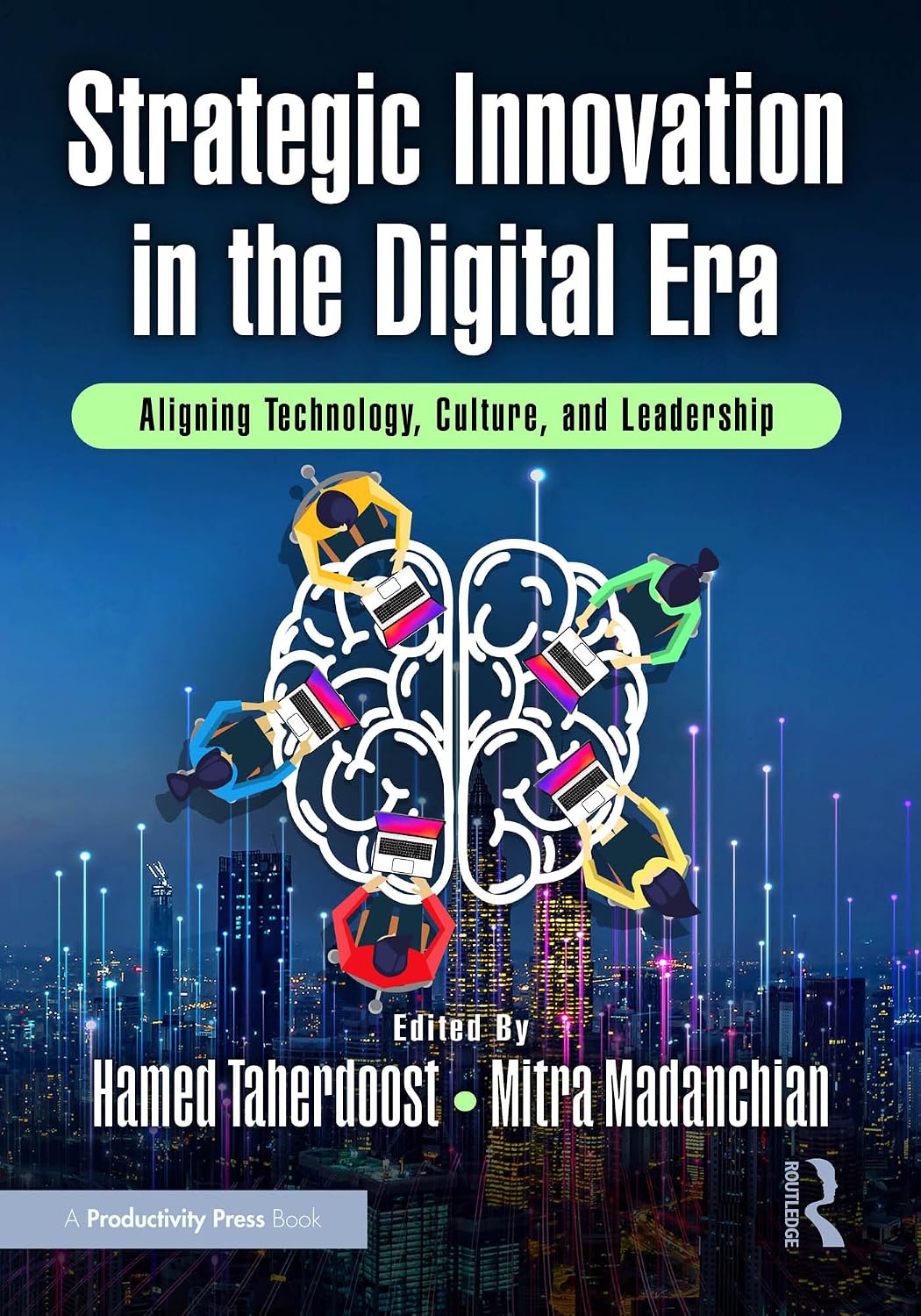 ler totalmente Strategic Innovation in the Digital Era: Aligning Technology, Culture, and Leadership (English Edition)