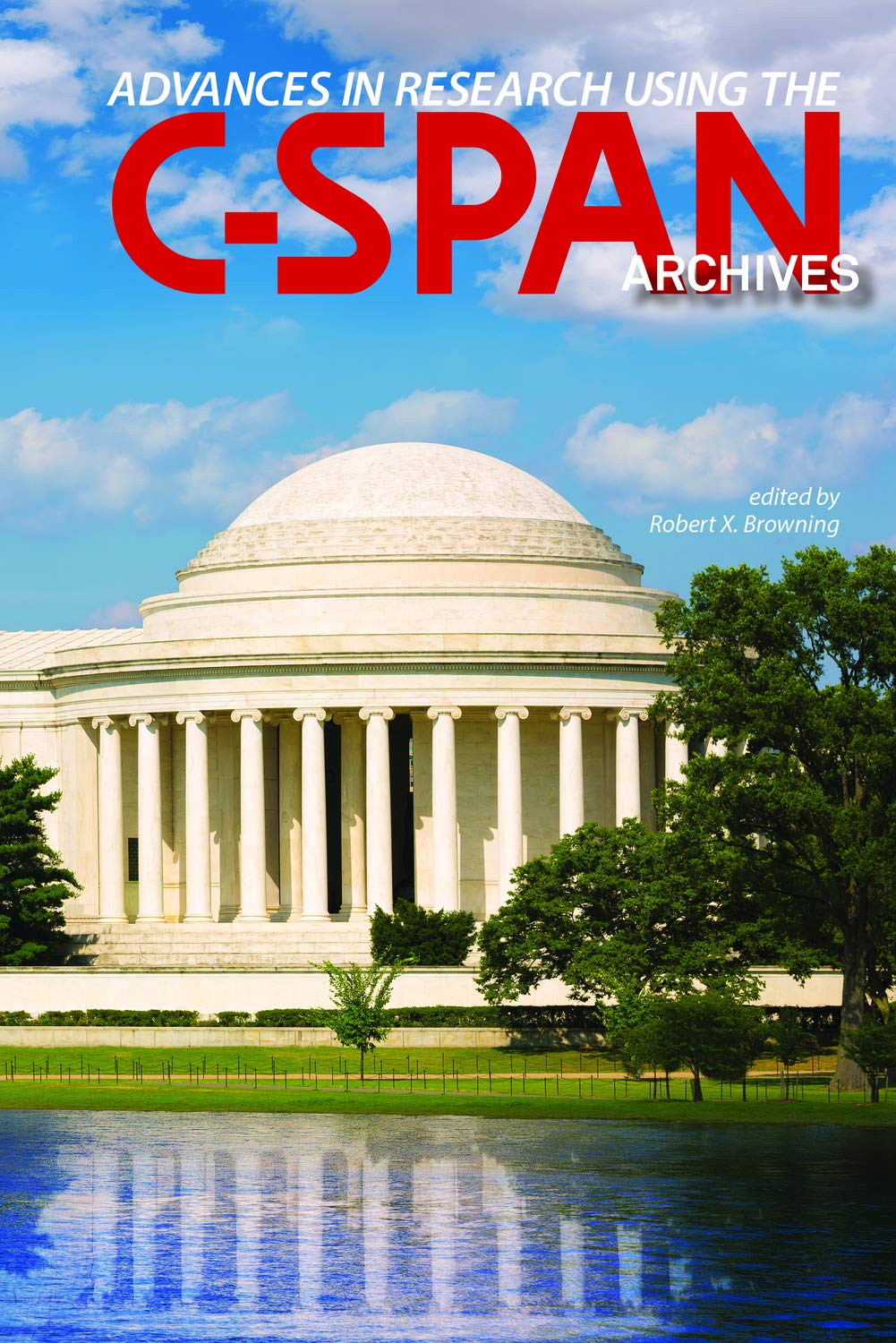 Advances in Research Using the C-SPAN Archives (The Year in C-SPAN Archives Research) (English Edition) baixar livro de graça