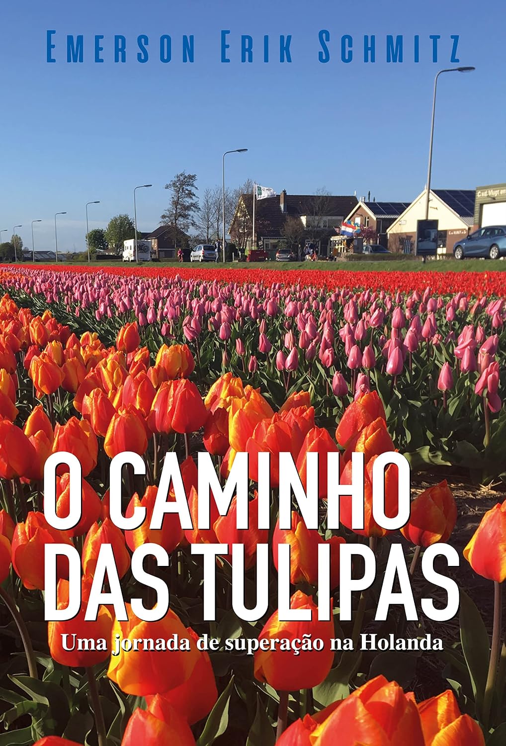 ler totalmente O Caminho das Tulipas