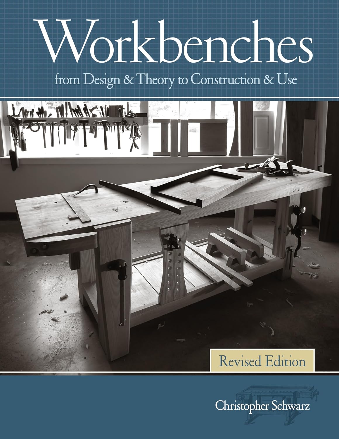 ler totalmente Workbenches Revised Edition: From Design & Theory to Construction & Use